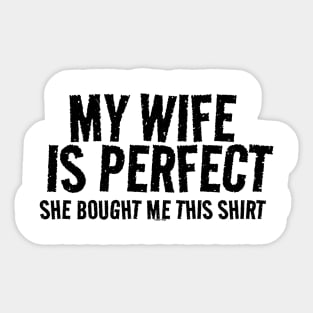 My Wife is Perfect Sticker